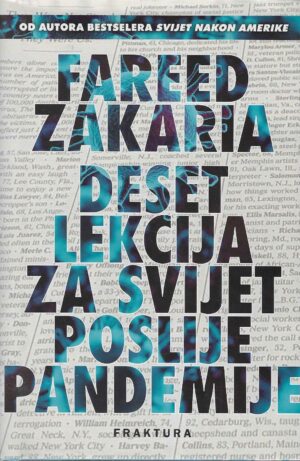 Fareed Zakaria: Deset lekcija za svijet poslije pandemije