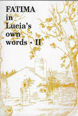 Fatima in Lucia's Own Words II