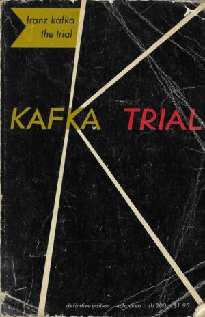 Franz Kafka: The Trial