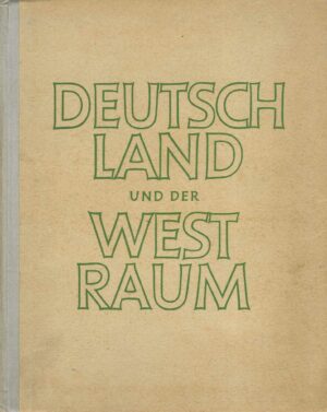 Friedrich Heiss: Deutschland und der Westraum