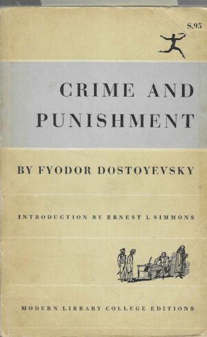 Fyodor Dostoyevsky: Crime and Punishment