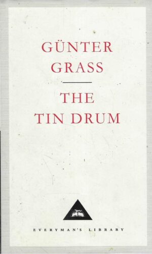 Günter Grass: The Tin Drum