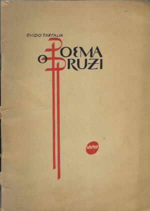 Gvido Tartalja: Poema o pruzi