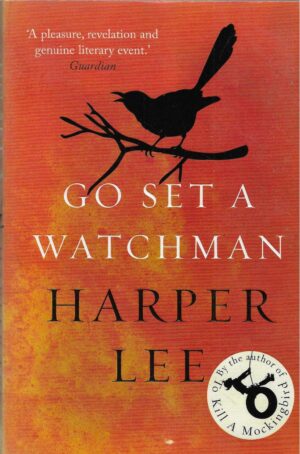 Harper Lee: Go Set a Watchman