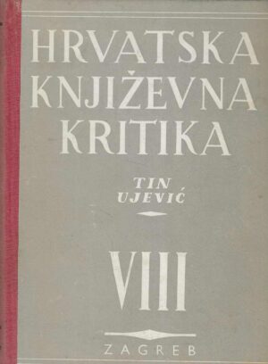 Hrvatska književna kritika 8 - Tin Ujević