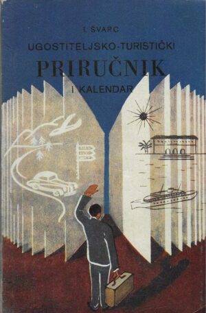 I. Švarc: Ugostiteljsko-turistički priručnik i kalendar