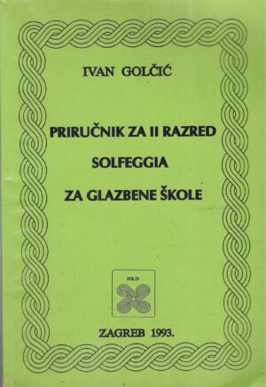 Ivan Golčić: Priručnik za 2. razred solfeggia za glazbene škole