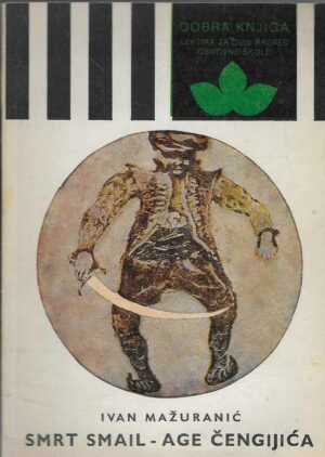 Ivan Mažuranić: Smrt Smail-age Čengijića