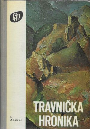 Ivo Andrić: Travnička hronika