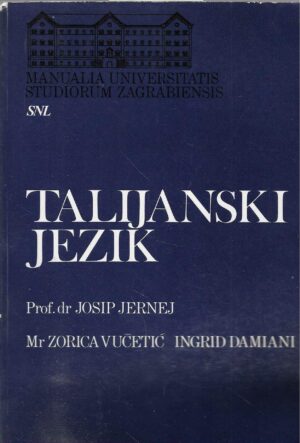 J. Jernej, Z. Vučetić, I. Damiani: Talijanski jezik - Udžbenik za niži, srednji i viši stupanj