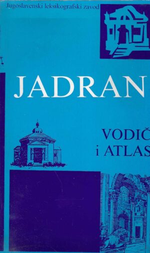 Jadran - Vodič i atlas
