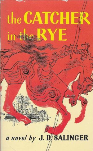 J.D. Salinger: The Catcher in the Rye