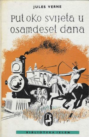 Jules Verne: Put oko svijeta u osamdeset dana