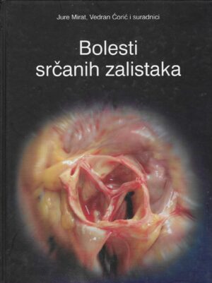 Jure Mirat, Vedran Ćorić i dr.: Bolesti srčanih zalistaka