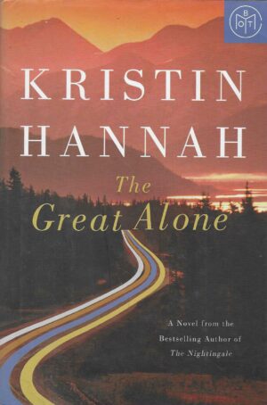 Kristin Hannah: The Great Alone