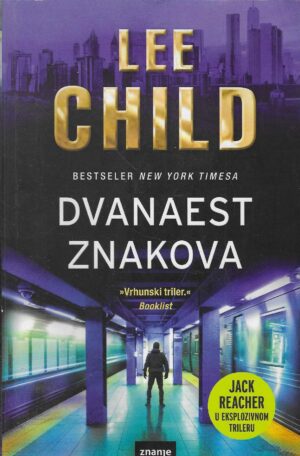 Lee Child: Dvanaest znakova