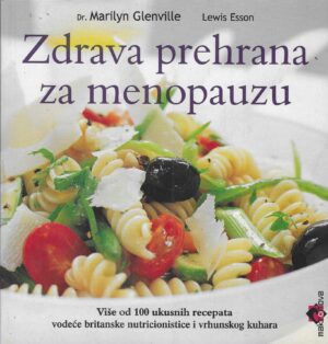 M. Glenville, L. Esson: Zdrava prehrana za menopauzu