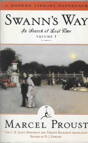 Marcel Proust: Swann's Way (In Search of Lost Time vol. 1)