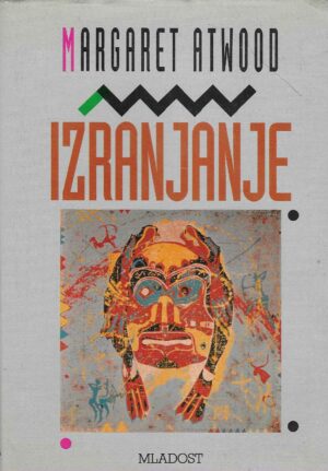 Margaret Atwood: Izranjanje
