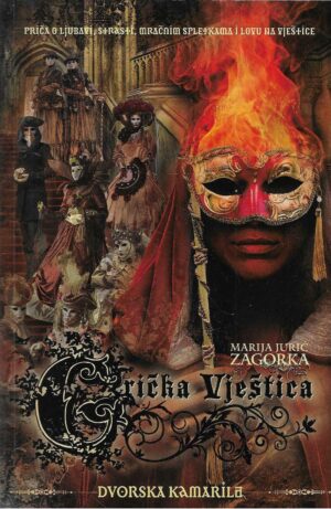 Marija Jurić Zagorka: Dvorska kamarila (Grička vještica 5)