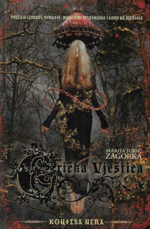 Marija Jurić Zagorka: Kontesa Nera (Grička vještica 1)
