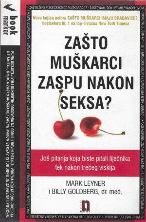 Mark Leyner i Billy Goldberg: Zašto muškarci zaspu nakon seksa?
