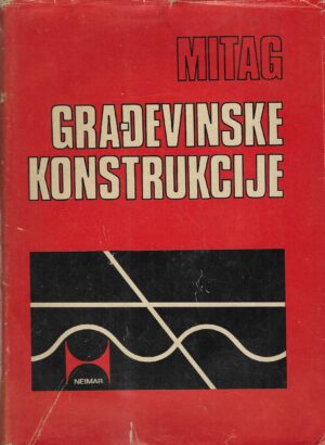 Martin Mitag: Građevinske konstrukcije