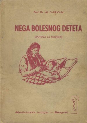 Milivoje Sarvan: Nega bolesnog deteta