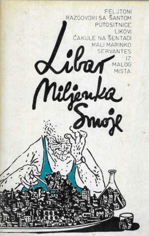 Miljenko Smoje: Libar Miljenka Smoje