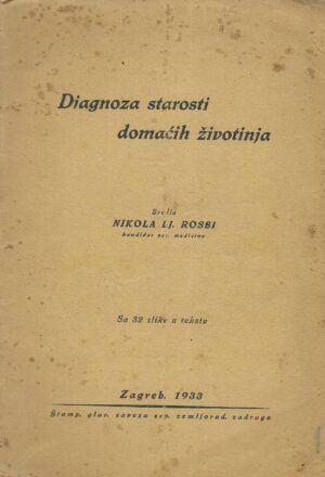 Nikola Lj. Rossi: Diagnoza starosti domaćih životinja