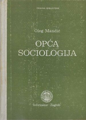 Oleg Mandić: Opća sociologija