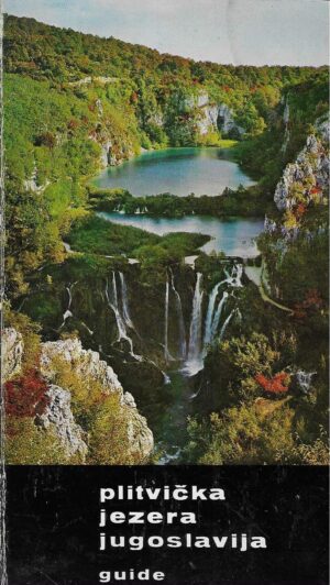 Petar Vidaković: Plitvička jezera - Guide