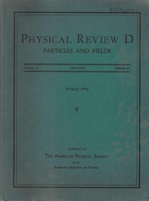 Physical Review D - Particles and Fields vol. 13 & 14