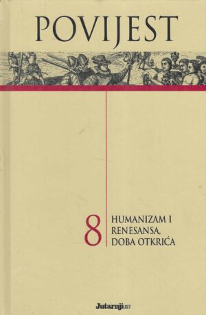 Povijest 8 - Humanizam i renesansa, doba otkrića