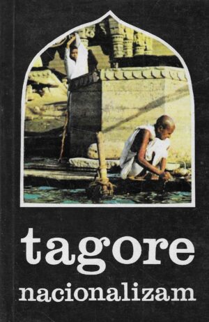 Rabindranath Tagore: Nacionalizam