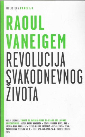 Raoul Vaneigem: Revolucija svakodnevnog života
