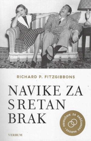 Richard P. Fitzgibbons: Navike za sretan brak
