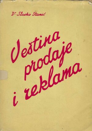 Slavko Stanić: Veština prodaje i reklama