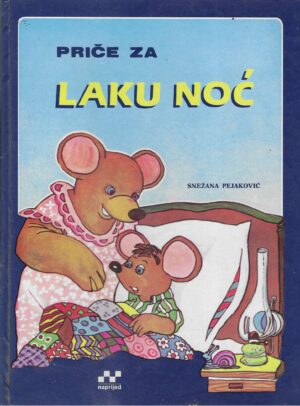 Snežana Pejaković: Priče za laku noć