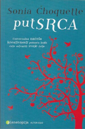 Sonia Choquette: Put srca