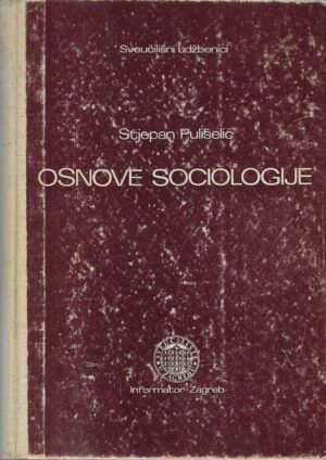 Stjepan Pulišelić: Osnove sociologije