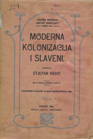 Stjepan Radić: Moderna kolonizacija i Slaveni
