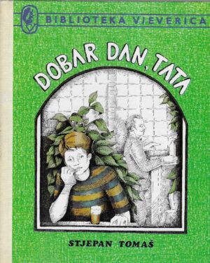 Stjepan Tomaš: Dobar dan, tata