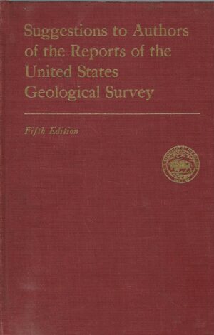 Suggestions to Authors of the Reports of the United States Geological Survey