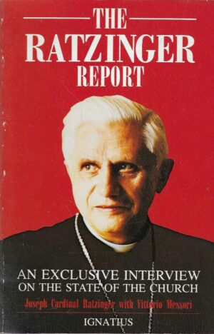 The Ratzinger Report - An Exclusive Interview on the State of The Church