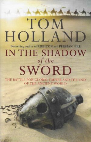 Tom Holland: In the Shadow of the Sword