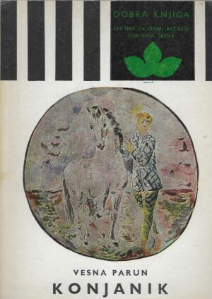 Vesna Parun: Konjanik