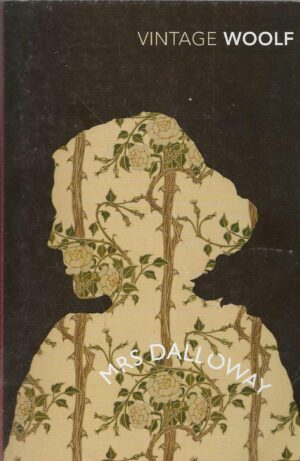 Vintage Woolf: Mrs. Dalloway