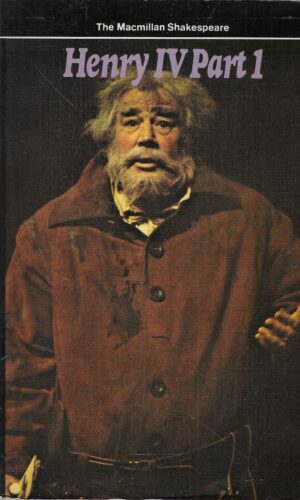 William Shakespeare: Henry IV, Part 1