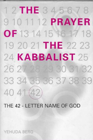 Yehuda Berg: The Prayer of the Kabbalist